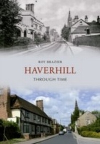 Abbildung von: Haverhill Through Time - Amberley Publishing