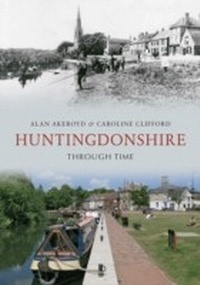 Abbildung von: Huntingdonshire Through Time - Amberley Publishing