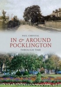 Abbildung von: In & Around Pocklington Through Time - Amberley Publishing