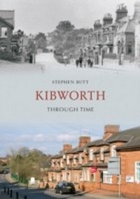Abbildung von: Kibworth Through Time - Amberley Publishing