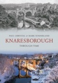 Cover: Knaresborough Through Time - Amberley Publishing