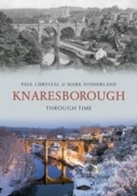Abbildung von: Knaresborough Through Time - Amberley Publishing