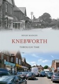 Abbildung von: Knebworth Through Time - Amberley Publishing