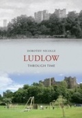 Cover: Ludlow Through Time - Amberley Publishing