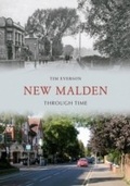 Cover: New Malden Through Time - Amberley Publishing