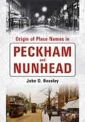 Cover: Origin of Placenames in Peckham and Nunhead - Amberley Publishing