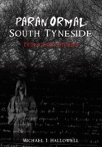 Abbildung von: Paranormal South Tyneside - Amberley Publishing