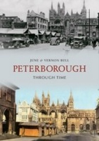 Abbildung von: Peterborough Through Time - Amberley Publishing