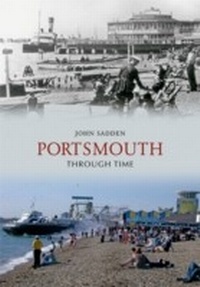 Abbildung von: Portsmouth Through Time - Amberley Publishing