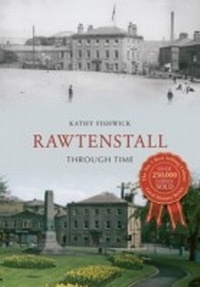 Abbildung von: Rawtenstall Through Time - Amberley Publishing