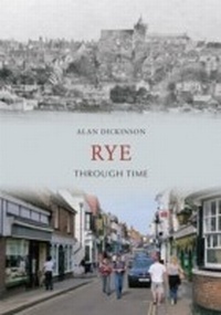 Abbildung von: Rye Through Time - Amberley Publishing