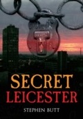 Cover: Secret Leicester - Amberley Publishing