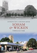 Cover: Soham & Wicken Through Time A Second Selection - Amberley Publishing