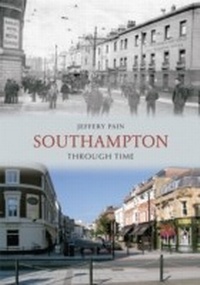 Abbildung von: Southampton Through Time - Amberley Publishing