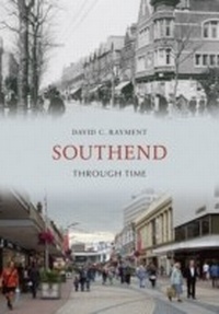 Abbildung von: Southend Through Time - Amberley Publishing
