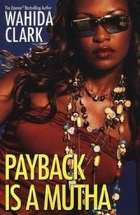 Enlarge image Cover: Payback Is A Mutha - Dafina