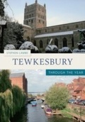 Cover: Tewkesbury Through the Year - Amberley Publishing