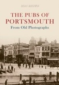 Cover: The Pubs of Portsmouth From Old Photographs - Amberley Publishing