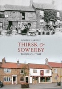 Abbildung von: Thirsk & Sowerby From Old Photographs - Amberley Publishing