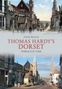 Abbildung von: Thomas Hardy's Dorset Through Time - Amberley Publishing