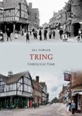 Cover: Tring Through Time - Amberley Publishing