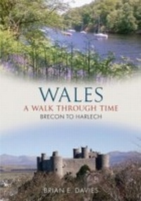 Abbildung von: Wales A Walk Through Time - Brecon to Harlech - Amberley Publishing