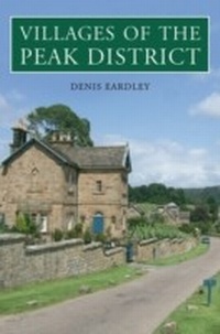 Abbildung von: Villages of the Peak District - Amberley Publishing