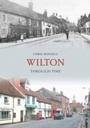 Cover: Wilton Through Time - Amberley Publishing