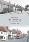Cover: Wilton Through Time - Amberley Publishing