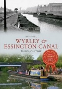 Abbildung von: Wyrley & Essington Canal Through Time - Amberley Publishing