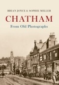 Cover: Chatham From Old Photographs - Amberley Publishing