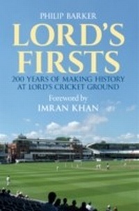Abbildung von: Lord's Firsts - Amberley Publishing
