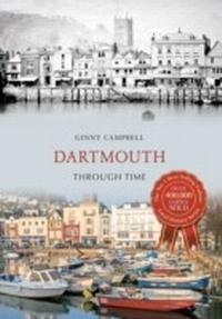 Abbildung von: Dartmouth Through Time - Amberley Publishing
