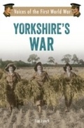 Cover: Yorkshire's War - Amberley Publishing