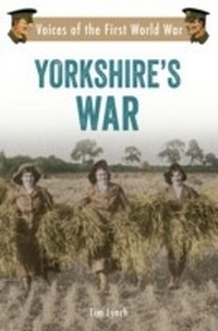 Abbildung von: Yorkshire's War - Amberley Publishing