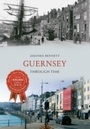 Cover: Guernsey Through Time - Amberley Publishing
