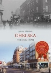 Abbildung von: Chelsea Through Time - Amberley Publishing