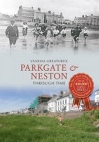 Abbildung von: Parkgate & Neston Through Time - Amberley Publishing