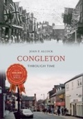 Cover: Congleton Through Time - Amberley Publishing