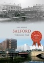 Cover: Salford Through Time - Amberley Publishing