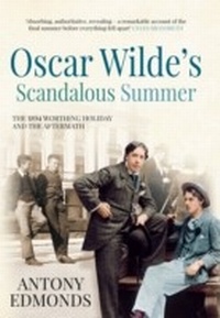 Abbildung von: Oscar Wilde's Scandalous Summer - Amberley Publishing