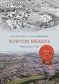 Cover: Newton Mearns Through Time - Amberley Publishing