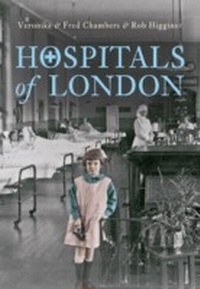 Abbildung von: Hospitals of London - Amberley Publishing