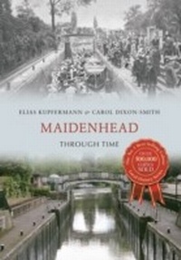Abbildung von: Maidenhead Through Time - Amberley Publishing