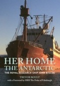 Cover: Her Home, The Antarctic - Amberley Publishing