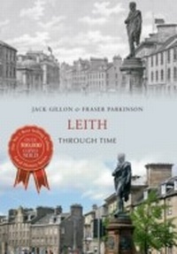 Abbildung von: Leith Through Time - Amberley Publishing