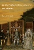 Cover: An Illustrated Introduction to The Tudors - Amberley Publishing