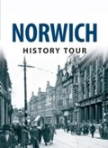 Cover: Norwich History Tour - Amberley Publishing