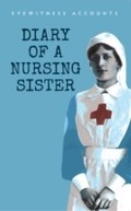 Cover: Eyewitness Accounts Diary of a Nursing Sister - Amberley Publishing