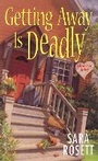 Cover: Getting Away Is Deadly - Kensington Publishing